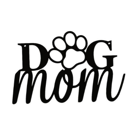 Dog Mom Metal Home Decor